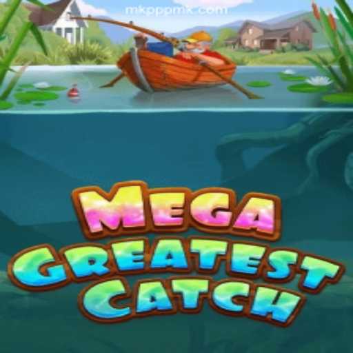 Discover the Excitement of MegaGreatestCatch on MKPPP⭐️ ONLINE PLATAFORMA OFICIAL